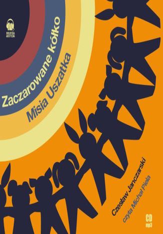 Okładka książki/ebooka Zaczarowane kółko Misia Uszatka