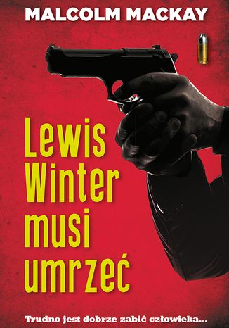 Okładka książki/ebooka Lewis Winter musi umrzeć