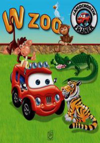 Okładka książki/ebooka Samochodzik Franek W zoo