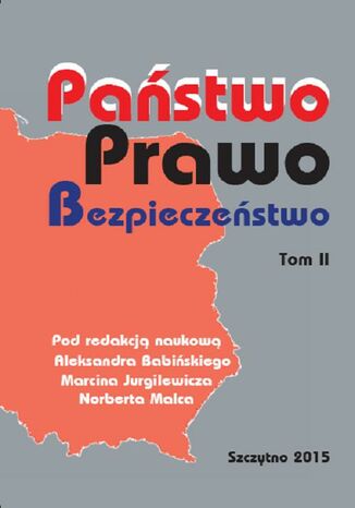 Okładka książki/ebooka Państwo Prawo Bezpieczeństwo. Tom II