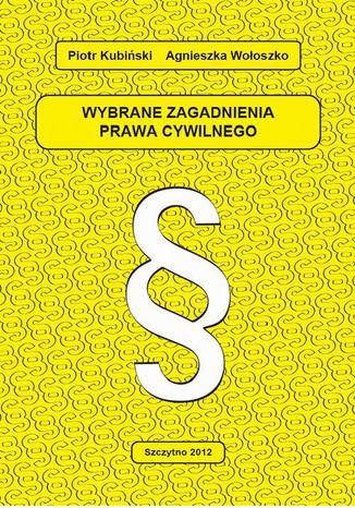 Okładka książki/ebooka Wybrane zagadnienia prawa cywilnego