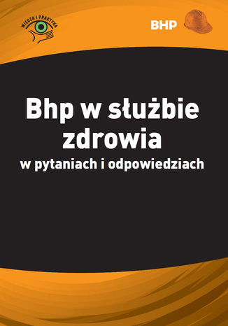 Okładka książki/ebooka Bhp w służbie zdrowia w pytaniach i odpowiedziach