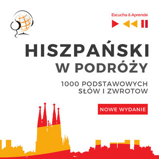 Okładka książki/ebooka Hiszpański w podróży 1000 podstawowych słów i zwrotów - Nowe wydanie