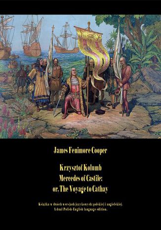 Okładka książki/ebooka Krzysztof Kolumb. Mercedes of Castile: or, The Voyage to Cathay
