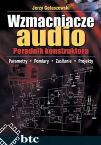 Okładka książki Wzmacniacze audio. Poradnik konstruktora
