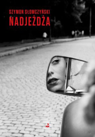 Okładka książki/ebooka Nadjeżdża