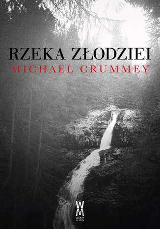 Okładka książki/ebooka Rzeka złodziei