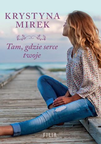 Okładka książki/ebooka Tam, gdzie serce twoje