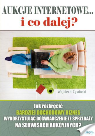 Okładka książki/ebooka Aukcje internetowe... i co dalej?