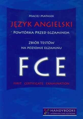 Okładka książki/ebooka Język angielski Powtórka przed egzaminem Zbiór testów na poziomie egzaminu FCE