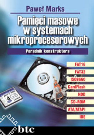 Okładka książki Pamięci masowe w systemach mikroprocesorowych. Poradnik konstruktora