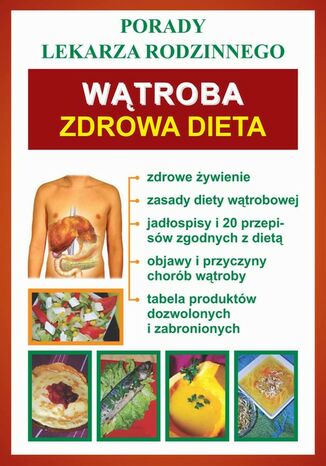Okładka książki/ebooka Wątroba. Zdrowa dieta. Porady lekarza rodzinnego