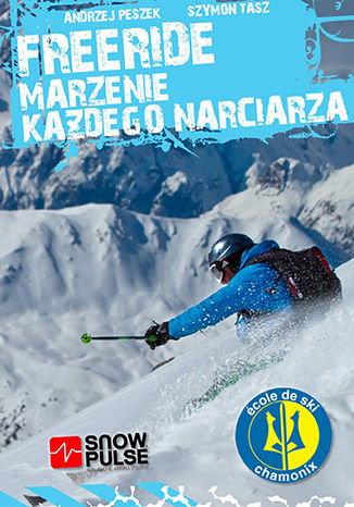 Okładka książki/ebooka Freeride - marzenie wszystkich narciarzy