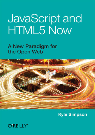 Okładka książki/ebooka JavaScript and HTML5 Now
