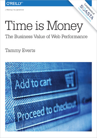 Okładka książki/ebooka Time Is Money. The Business Value of Web Performance