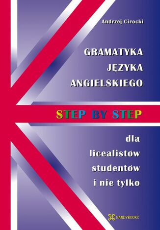 Okładka książki/ebooka Gramatyka języka angielskiego - Step by Step