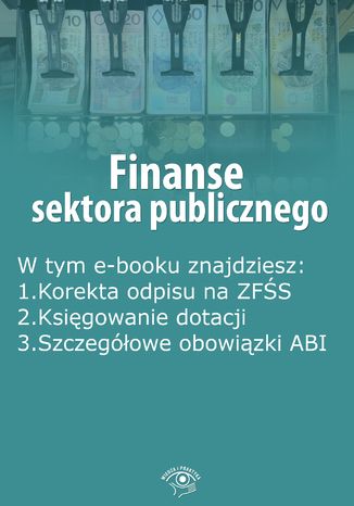 Okładka książki/ebooka Finanse sektora publicznego, wydanie październik 2015 r