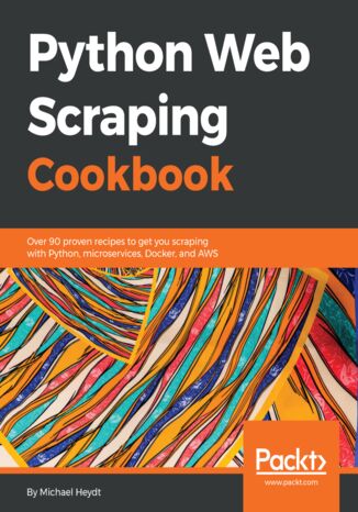 Okładka książki/ebooka Python Web Scraping Cookbook