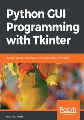 Okładka książki/ebooka Python GUI Programming with Tkinter