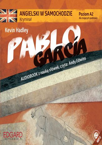 Okładka książki/ebooka Angielski w samochodzie - Kryminał Pablo Garcia