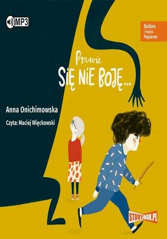 Okładka książki/ebooka Bulbes i Hania Papierek Prawie się nie boję