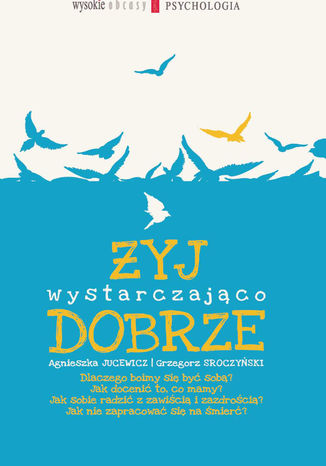 Okładka książki/ebooka Żyj wystarczająco dobrze