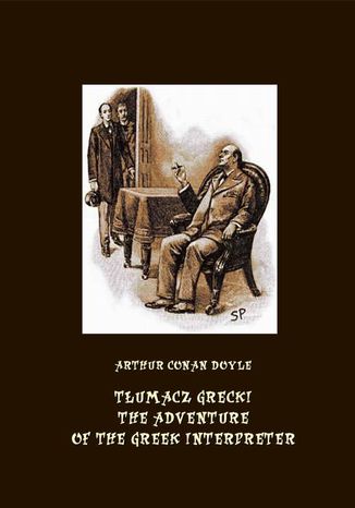 Okładka książki/ebooka Tłumacz grecki. The Adventure of the Greek Interpreter