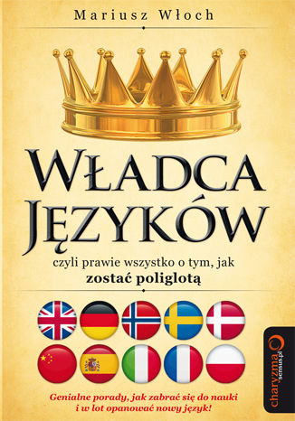 Okładka książki/ebooka Władca Języków, czyli prawie wszystko o tym, jak zostać poliglotą. Książka z autografem