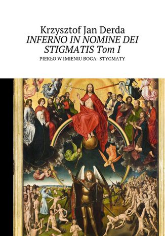 Okładka książki/ebooka Inferno in nomine Dei. Tom I