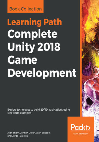 Okładka książki/ebooka Complete Unity 2018 Game Development