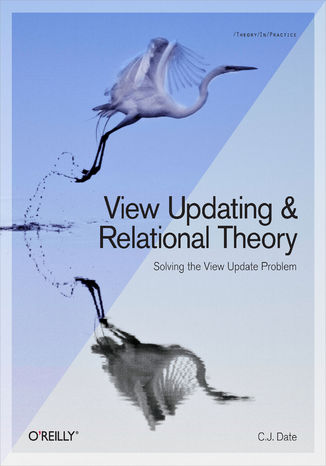 Okładka książki/ebooka View Updating and Relational Theory. Solving the View Update Problem