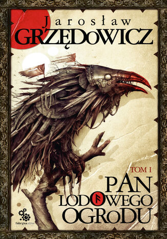 Okładka książki/ebooka Pan Lodowego Ogrodu (Tom 1). Pan Lodowego Ogrodu. Tom 1