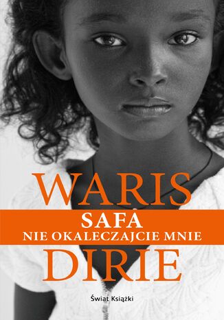 Okładka książki/ebooka SAFA. Nie okaleczajcie mnie