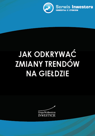 Okładka książki/ebooka Spin ekspotencjalny, czyli jak odkrywać zmiany trendów na giełdzie