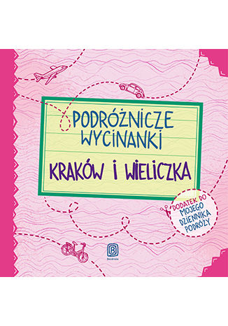 Okładka książki Podróżnicze wycinanki. Kraków i Wieliczka. Wydanie 1
