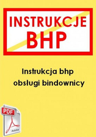 Okładka książki/ebooka Instrukcja bhp obsługi bindownicy