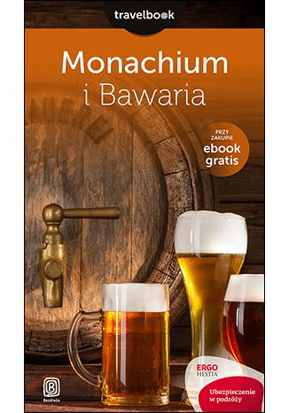 Okładka książki/ebooka Monachium i Bawaria. Travelbook. Wydanie 1