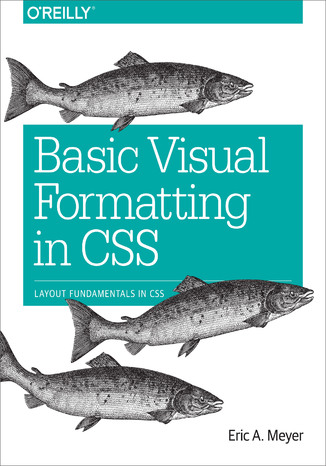 Okładka książki/ebooka Basic Visual Formatting in CSS. Layout Fundamentals in CSS