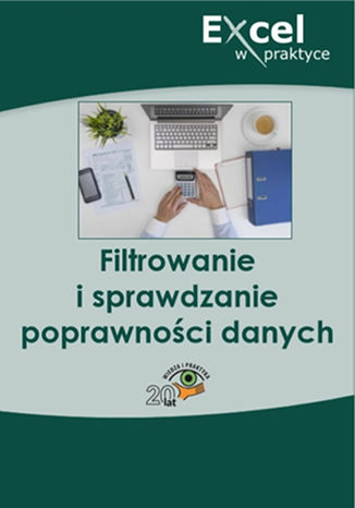 Okładka książki/ebooka Filtrowanie i sprawdzanie poprawności danych