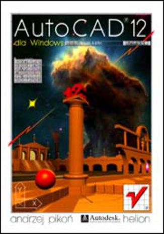 AutoCAD 12 dla Windows Andrzej Pikoń - okładka książki