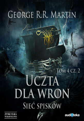 Okładka książki/ebooka Uczta dla wron t. 2: Sieć spisków