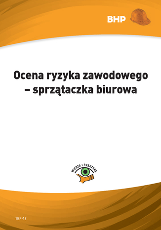 Okładka książki/ebooka Ocena ryzyka zawodowego - sprzątaczka biurowa