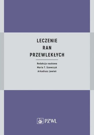 Okładka książki/ebooka Leczenie ran przewlekłych