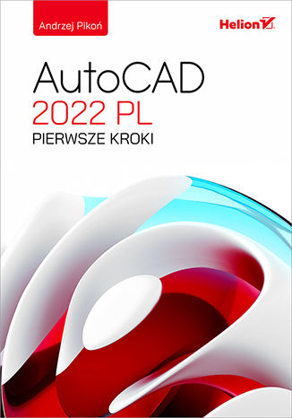 Okładka książki AutoCAD 2022 PL. Pierwsze kroki