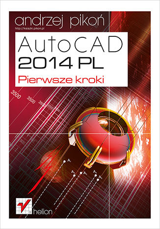 Okładka książki/ebooka AutoCAD 2014 PL. Pierwsze kroki