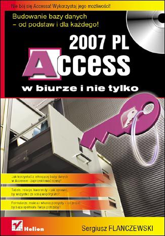 Access 2007 PL w biurze i nie tylko Sergiusz Flanczewski - okładka audiobooks CD
