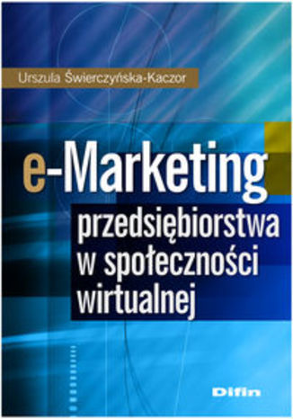 Okładka książki/ebooka e-Marketing przedsiębiorstwa w społeczności wirtualnej