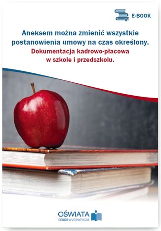 Okładka książki/ebooka Aneksem można zmienić wszystkie postanowienia umowy na czas określony