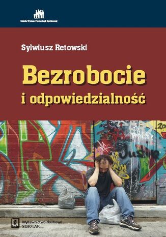 Okładka książki/ebooka Bezrobocie i odpowiedzialność