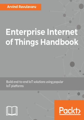 Okładka książki/ebooka Enterprise Internet of Things Handbook